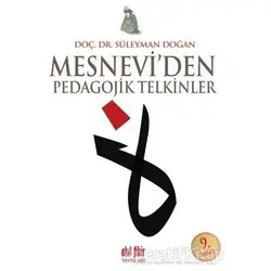 Mesnevi’den Pedagojik Telkinler - Süleyman Doğan - Akıl Fikir Yayınları