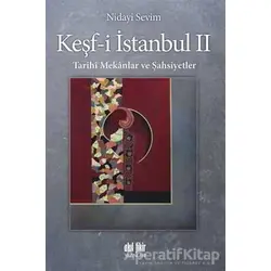 Keşf-i İstanbul 2 - Nidayi Sevim - Akıl Fikir Yayınları
