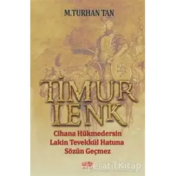 Timurlenk - M. Turhan Tan - Akıl Fikir Yayınları