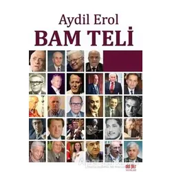 Bam Teli - Aydil Erol - Akıl Fikir Yayınları