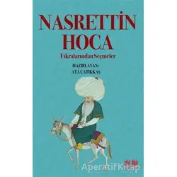 Nasrettin Hoca Fıkralarından Seçmeler - Kolektif - Akıl Fikir Yayınları