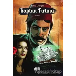 Kaptan Fırtına - Yılmaz Erdoğan - Akıl Fikir Yayınları