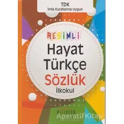İlkokul Resimli Hayat Türkçe Sözlük - Kolektif - Milenyum