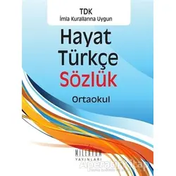 Hayat Türkçe Sözlük Ortaokul - Kolektif - Milenyum