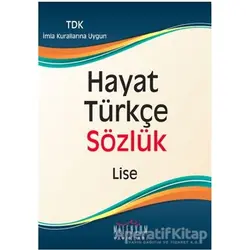 Hayat Türkçe Sözlük - Lise - Kolektif - Milenyum