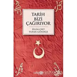 Tarih Bizi Çağırıyor - Pelin Çift - Yeditepe Yayınevi
