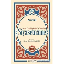Alaeddin Keykubat’a Sunulan Siyasetname - Zencani - Yeditepe Yayınevi