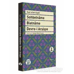 Sohbetname, Biatname, Devre-i Arşiyye - Sunullah Gaybi - Büyüyen Ay Yayınları