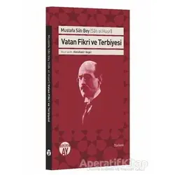 Vatan Fikri ve Terbiyesi - Mustafa Satı Bey - Büyüyen Ay Yayınları