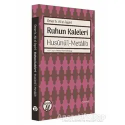 Ruhun Kaleleri - Ömer B. Ali el-İspiri - Büyüyen Ay Yayınları