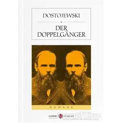 Der Doppelganger - Fyodor Mihayloviç Dostoyevski - Karbon Kitaplar