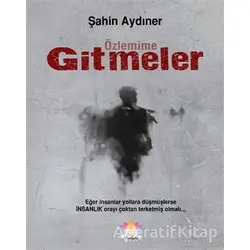 Özlemime Gitmeler - Şahin Aydıner - Nilüfer Yayınları