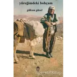 Yüreğimdeki Bohçam - Gülcan Güzel - Ceren Kitap