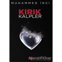 Kırık Kalpler - Muhammed İnci - Aşiyan Yayınları