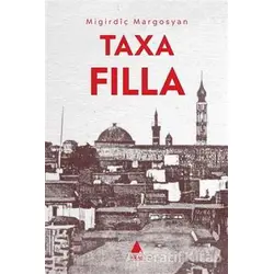 Taxa Filla - Migirdiç Margosyan - Aras Yayıncılık