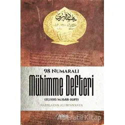 98 Numaralı Mühimme Defteri - Kolektif - İdeal Kültür Yayıncılık Ders Kitapları