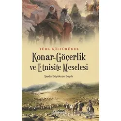 Türk Kültüründe Konar-Göçerlik ve Etnisite Meselesi
