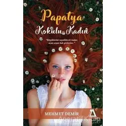 Papatya Kokulu Kadın - Mehmet Demir - Sisyphos Yayınları