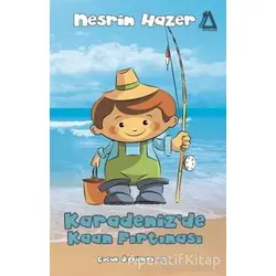 Karadenizde Kaan Fırtınası - Çocuk Öyküleri 5 - Nesrin Hazer - Sisyphos Yayınları