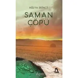 Saman Çöpü - Hülya Ekinci - Sisyphos Yayınları