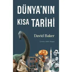 Du¨nya’nın Kısa Tarihi - David Baker - Say Yayınları