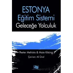 Estonya Eğitim Sistemi: Geleceğe Yolculuk - Maie Kitsing - Anı Yayıncılık