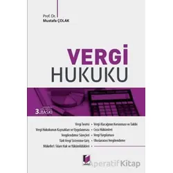 Vergi Hukuku - Mustafa Çolak - Adalet Yayınevi