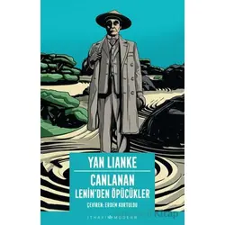 Canlanan - Lenin’den Öpücükler - Yan Lianke - İthaki Yayınları