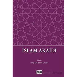 İslam Akaidi - Kolektif - Kitap Dünyası Yayınları