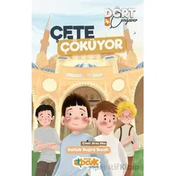 Çete Çöküyor Dört Cengaver 4 - Saltuk Buğra Bıçak - Siyer Çocuk Yayınları