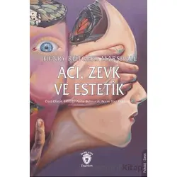 Acı, Zevk ve Estetik - Henry Rutgers Marshall - Dorlion Yayınları
