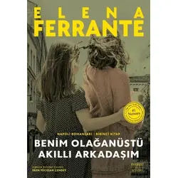 Benim Olağanüstü Akıllı Arkadaşım - Elena Ferrante - Everest Yayınları