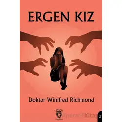Ergen Kız - Winifred Richmond - Dorlion Yayınları