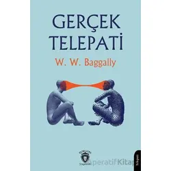 Gerçek Telepati - W. W. Baggally - Dorlion Yayınları