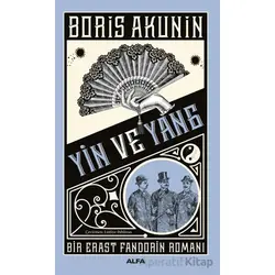 Yin ve Yang - Boris Akunin - Alfa Yayınları