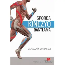 Sporda Kinezyo Bantlama - Yasemin Bayraktar - Nobel Bilimsel Eserler