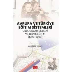 Avrupa ve Türkiye Eğitim Sistemleri - Mustafa Kılınç - Nobel Bilimsel Eserler