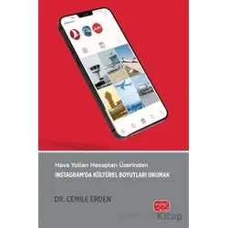 Hava Yolları Hesapları Üzerinden İnstagram’da Kültürel Boyutları Okumak