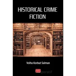 Historical Crime Fiction - Volha Korbut Salman - Nobel Bilimsel Eserler