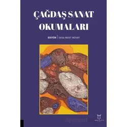 Çağdaş Sanat Okumaları - Kolektif - Akademisyen Kitabevi