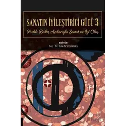 Sanatın İyileştirici Gücü 3 - Eda Öz Çelikbaş - Akademisyen Kitabevi