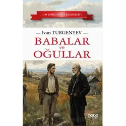 Babalar ve Oğullar - Ivan Turgenyev - Gece Kitaplığı