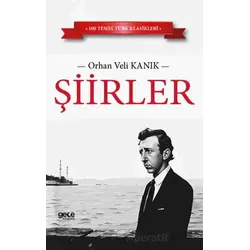 Şiirler - Orhan Veli Kanık - Gece Kitaplığı