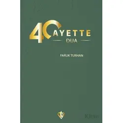 40 Ayette Dua - Faruk Turhan - Türkiye Diyanet Vakfı Yayınları