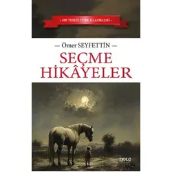 Seçme Hikayeler - Ömer Seyfettin - Gece Kitaplığı