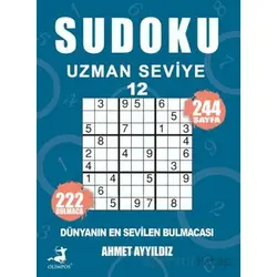 Sudoku Uzmanı Seviye 12 - Ahmet Ayyıldız - Olimpos Yayınları