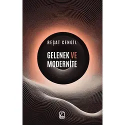 Gelenek ve Modernite - Reşat Cengil - Çıra Yayınları