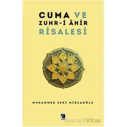 Cuma ve Zuhr-i Ahir Risalesi - Muhammed Zeki Mirzaoğlu - Çıra Yayınları