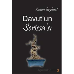 Davut’un Serissa’sı - Kenan Bozkurt - Cinius Yayınları