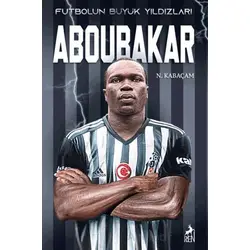 Futbolun Büyük Yıldızları - Aboubakar - N. Kabaçam - Ren Kitap